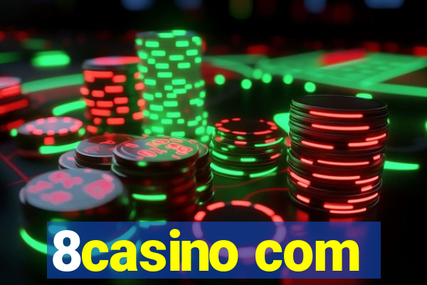 8casino com